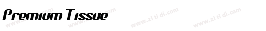 Premium Tissue字体转换